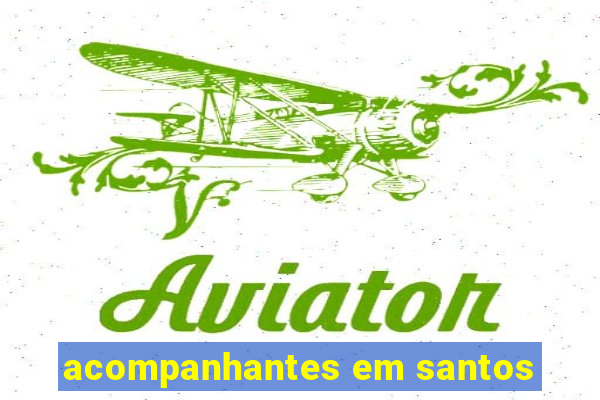 acompanhantes em santos